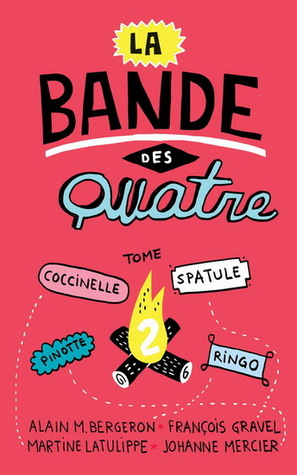 La Bande des Quatre, tome 2 (Paperback)