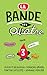 La Bande des Quatre, tome 3