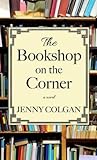The Bookshop on the Corner by Jenny Colgan