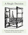 A Single Decision