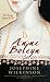 Anne Boleyn: The Young Queen to Be