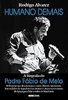 Humano demais: a ...