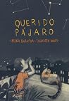 Querido pájaro Querido pájaro
