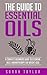 Essential Oils: The 14 Day Essential Oils Plan