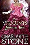 The Viscount's Blazing Love (Fire and Smoke #3)