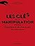 Les clés de la manipulation (Hors collection Essais et Docs) by Viktor Vincent