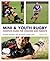 Mini and Youth Rugby: The Complete Guide for Coaches and Parents