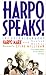 Harpo Speaks!
