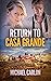 Return to Casa Grande