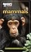 Mammals (Explore Your World Handbook)