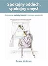 Spokojny oddech, ...