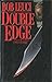 Double Edge