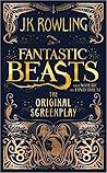 Fantastic Beasts and Where to Find Them by J.K. Rowling