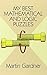 My Best Mathematical and Logic Puzzles (Dover Recreational Math)