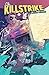 Oh, Killstrike Vol. 1 (Oh Killstrike)
