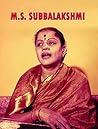 M.S. Subbalakshmi: The Nightingale of Carnatic Music by Manish Kumar 'Santosh' (Famous Biographies for Children)