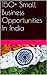 150+ Small Business Opportu...