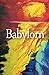 Babylorn (Lorn Trilogy Book 1)