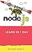 Learn NodeJS in 1 Day by Krishna Rungta