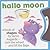 Hallo Moon (Purple Monster Books)