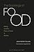 The Sociology of Food: Eating and the Place of Food in Society
