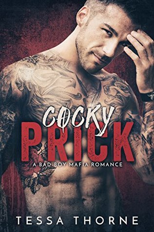 Cocky Prick (Kindle Edition)