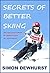 Secrets of Better Skiing: S...