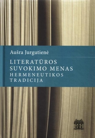 Literatūros suvokimo menas: Hermeneutikos tradicija