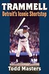 Trammell: Detroit's Iconic Shortstop