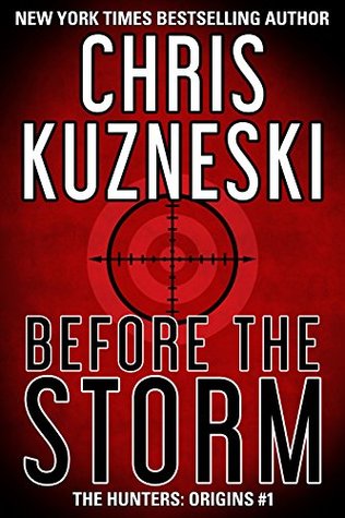 Before the Storm (The Hunters: Origins #1)