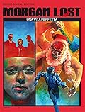 Morgan Lost n. 14: Una vita perfetta