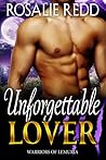 Unforgettable Lover by Rosalie Redd