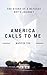 America Calls To Me