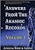 Answers From The Akashic Records - Vol 1: Practical Spirituality for a Changing World