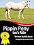Pippin Pony Let's Ride