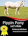 Pippin Pony Let's Ride Pippin Pony Let's Ride