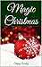 Magic Christmas: Offre spéciale Noël 2020 (French Edition)