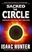 Sacred the Circle: A Supernatural Apocalyptic Suspense Thriller (Part I of the Sacred Series Trilogy)