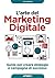 L'arte del Marketing Digitale by Ian Dodson