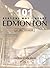 101 Reasons Why I Heart Edmonton