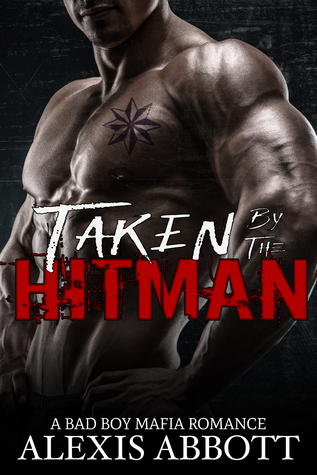 Taken by the Hitman (Hitman #7)
