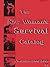 The New Woman's Survival Catalog by Kristen Grimstad