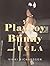A Playboy Bunny and UCLA