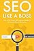 SEO LIKE A BOSS (2017): How to Do Proper SEO Keyword Research & Amazon Search Marketing