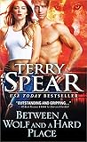 Between a Wolf and a Hard Place by Terry Spear