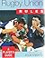 RUGBY UNION RULES: A PLAYER'S GUIDE