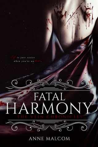 Fatal Harmony (The Vein Chronicles, #1)