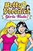 Betty & Veronica: Girls Rule! (Archie & Friends All-Stars)