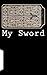 My Sword