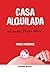 Casa Alquilada by Pablo Massone